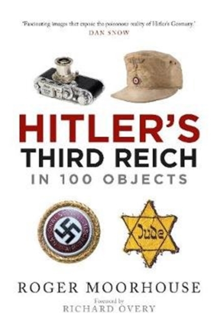 Hitler's Reich in 100 Objects
