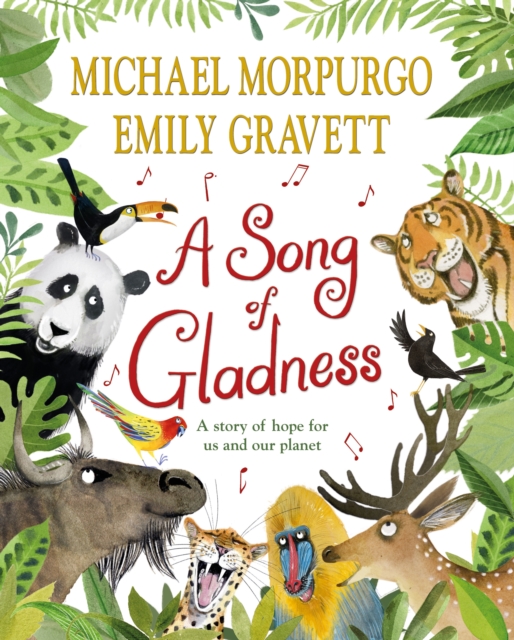 A Song of Gladness : A story of hope for us and our planet