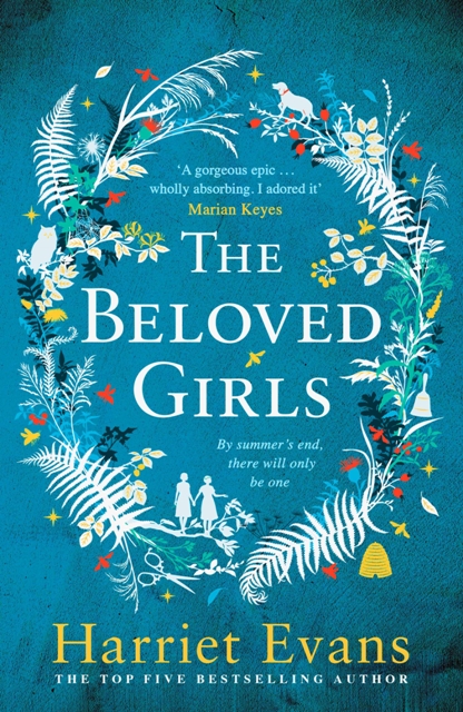 The Beloved Girls : The STUNNING new novel from bestselling author Harriet Evans