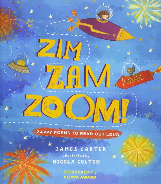 Zim Zam Zoom: Zappy Poems to Read Out Loud