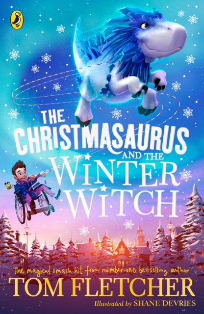 The Christmasaurus and the Winter Witch - Signed Copies (SV)