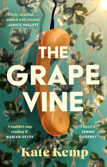 The Grapevine : Winner of the Stylist Prize for Feminist Fiction