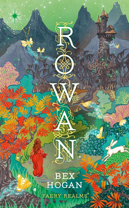 Rowan : Faery Realms series: The darkly enchanting YA fantasy